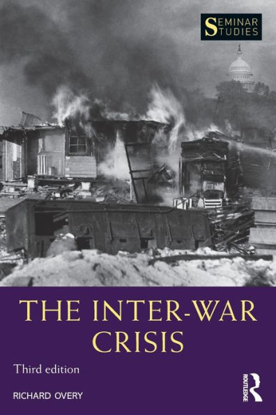 The Inter-War Crisis / Edition 3