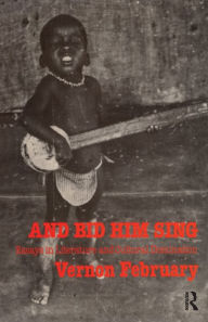 Title: And Bid Him Sing, Author: February