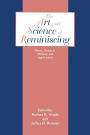 The Art and Science of Reminiscing: Theory, Research, Methods, and Applications / Edition 1