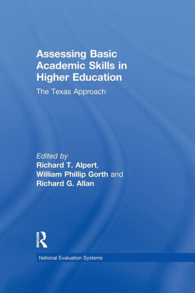 Assessing Basic Academic Skills Higher Education: The Texas Approach