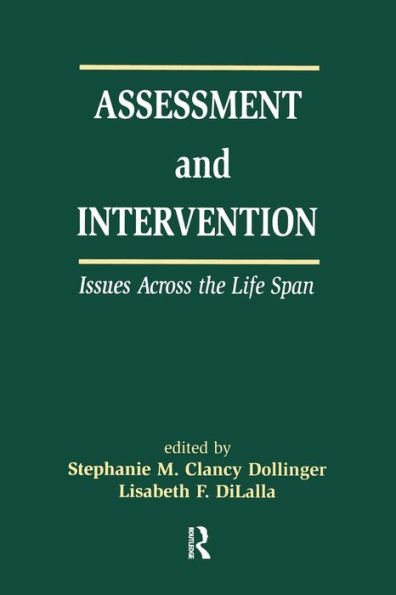 Assessment and Intervention Issues Across the Life Span / Edition 1