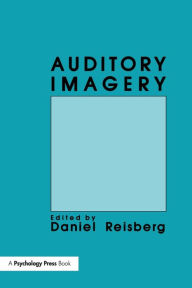 Title: Auditory Imagery / Edition 1, Author: Daniel Reisberg