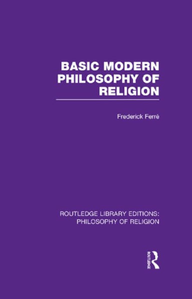 Basic Modern Philosophy of Religion