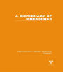 A Dictionary of Mnemonics (PLE: Memory) / Edition 1