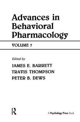 Advances Behavioral Pharmacology: Volume 7