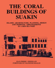 Title: Coral Buildings Of Suakin, Author: Jean-Pierre Greenlaw