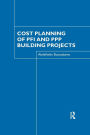 Cost Planning of PFI and PPP Building Projects