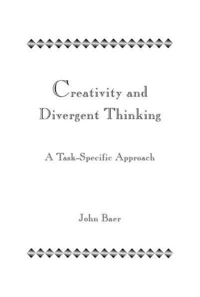 Creativity and Divergent Thinking: A Task-Specific Approach