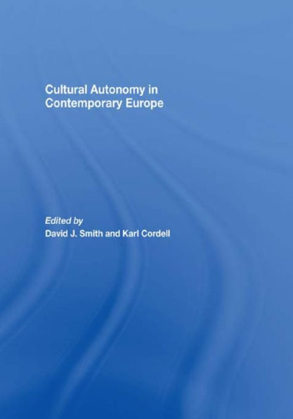 Cultural Autonomy Contemporary Europe
