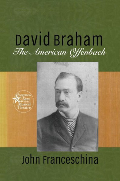 David Braham: The American Offenbach / Edition 1