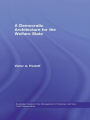 A Democratic Architecture for the Welfare State