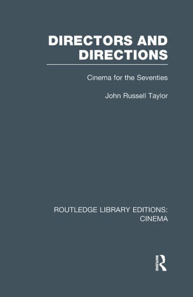 Directors and Directions: Cinema for the Seventies