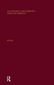 Title: Can Efficiency and Community Service Be Symbiotic?: A Longitudinal Analysis of not-for-profit and for-profit Hospitals in the United States, Author: Sharyn Potter