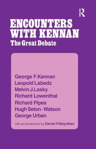 Encounter with Kennan: The Great Debate