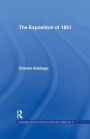 Exposition of 1851: Or Views of the Industry, The Science and the Government of England / Edition 1