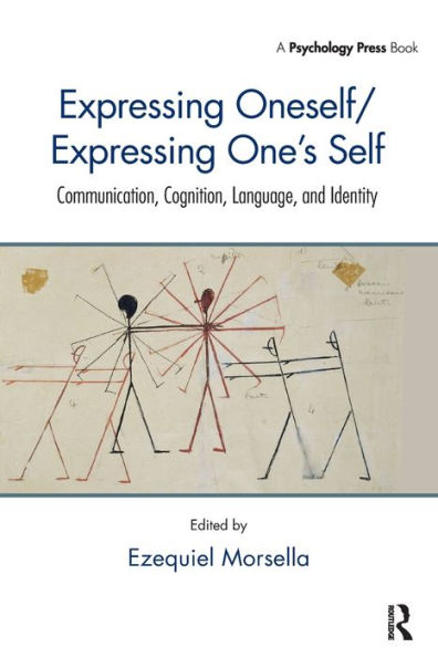Expressing Oneself / Expressing One's Self: Communication, Cognition, Language