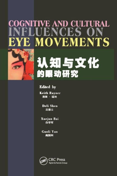 Cognitive and Cultural Influences on Eye Movements / Edition 1