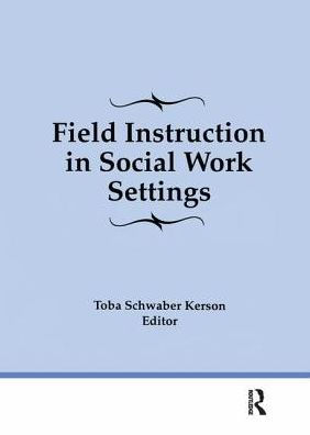 Field Instruction Social Work Settings