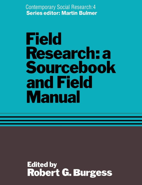 Field Research: A Sourcebook and Field Manual