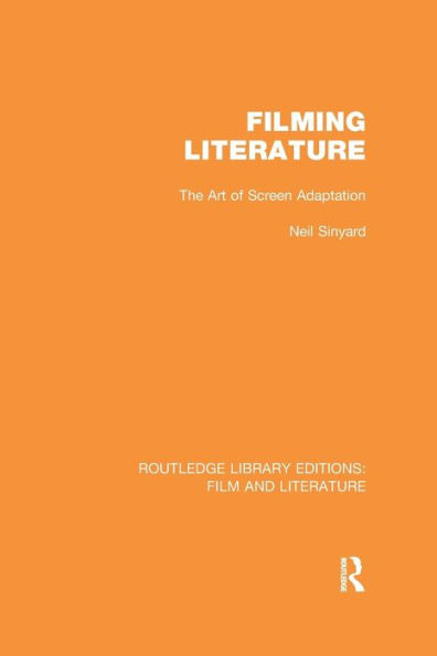 Filming Literature: The Art of Screen Adaptation