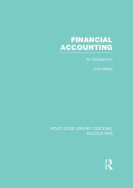 Title: Financial Accounting (RLE Accounting): An Introduction, Author: John Blake