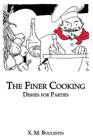 Finer Cooking: Dishes For