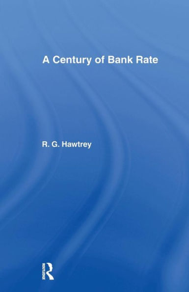 Century of Bank Rate / Edition 1