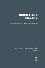 Title: Cinema and Ireland, Author: Kevin Rockett