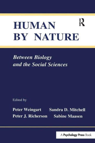 Human By Nature: Between Biology and the Social Sciences / Edition 1