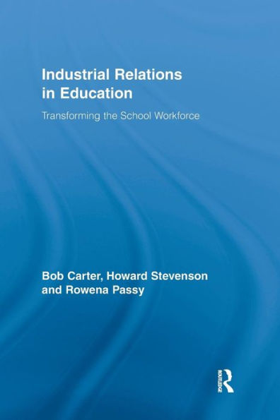 Industrial Relations Education: Transforming the School Workforce