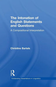 Title: The Intonation of English Statements and Questions: A Compositional Interpretation, Author: Christine Bartels