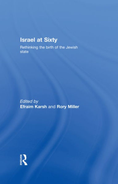 Israel at Sixty: Rethinking the birth of Jewish state