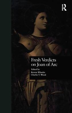 Fresh Verdicts on Joan of Arc