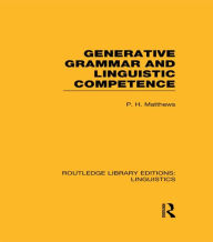 Title: Generative Grammar and Linguistic Competence, Author: P.H. Matthews