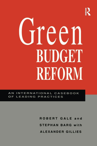 Green Budget Reform: An International Casebook of Leading Practices