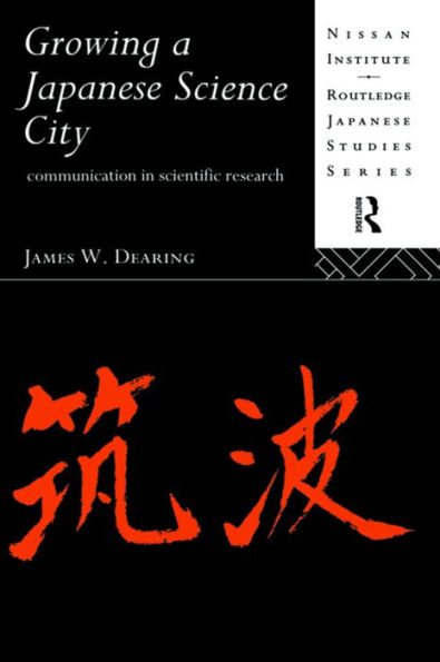 Growing a Japanese Science City: Communication Scientific Research