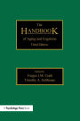 The Handbook of Aging and Cognition: Third Edition