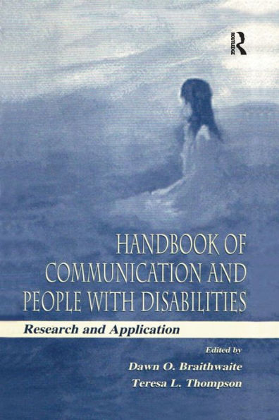 Handbook of Communication and People With Disabilities: Research and Application / Edition 1