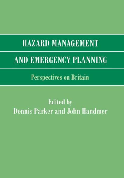 Hazard Management and Emergency Planning: Perspectives Britain