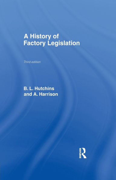 A History of Factory Legislation