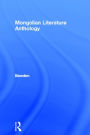 Mongolian Traditional Literature: An Anthology