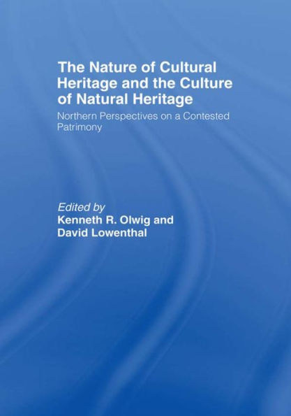 the Nature of Cultural Heritage, and Culture Natural Heritage