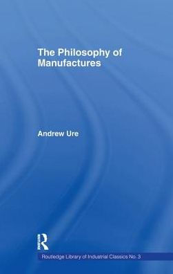 Philosophy of Manufactures