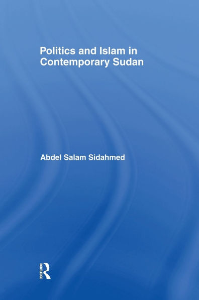Politics and Islam Contemporary Sudan