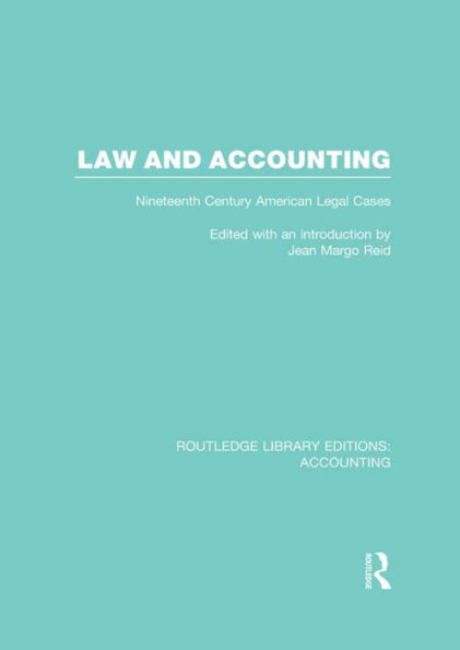 Law and Accounting (RLE Accounting): Nineteenth Century American Legal Cases