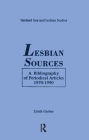 Lesbian Sources: A Bibliography of Periodical Articles, 1970-1990