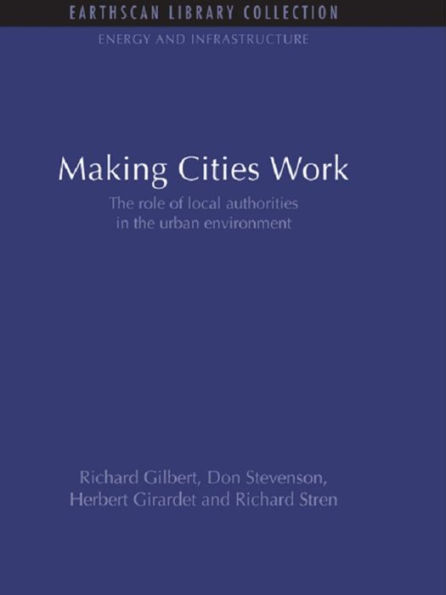 Making Cities Work: Role of Local Authorities in the Urban Environment