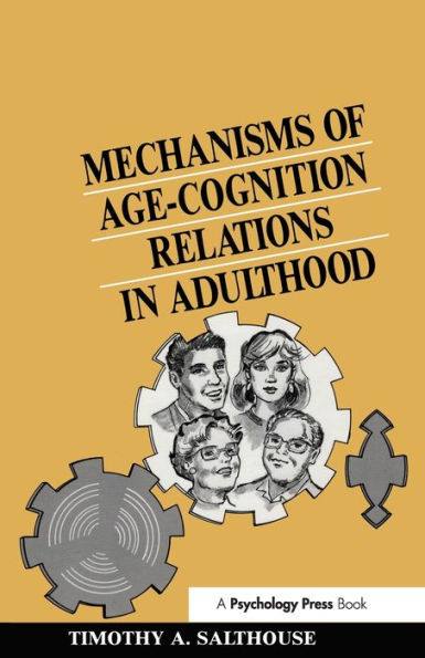 Mechanisms of Age-cognition Relations Adulthood