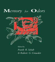 Title: Memory for Odors / Edition 1, Author: Frank R. Schab