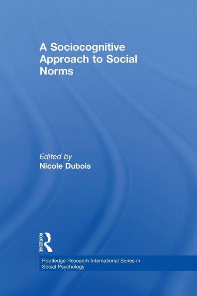 A Sociocognitive Approach to Social Norms / Edition 1